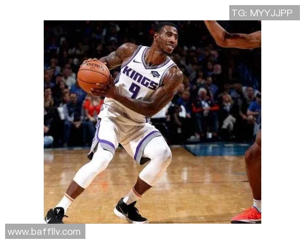 国王主帅盛赞新秀表现风生水起